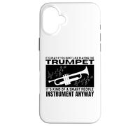 Trompette est pour Les Gens intelligents Trompette drôle Coque pour iPhone 16 Plus