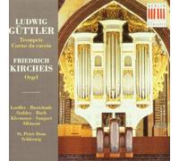 Trompette Et Orgue : Buxtehude, Albinoni, Bach, Sauguet Güttler, Tp & Kircheis, Orgue