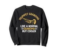 Trompette Grand-mère comme Une Grand-mère Normale mais Trompette Plus Cool Sweatshirt