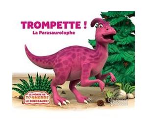 Trompette la Parasaurolophe Peter Curtis (Auteur), Jeanne Willis (Auteur)