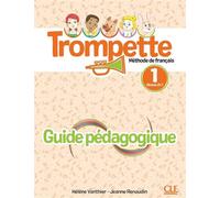 Trompette livre du professeur niveau A1 - Hélène Vanthier - Cle International - broché - Méthode de langue