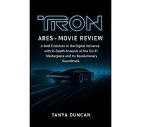 Tron: Ares - Movie Review: A Bold Evolution in the Digital Universe with In-Depth Analysis of the Sci-Fi Masterpiece and Its Revolutionary Soundtrack