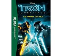 Tron l'héritage: Le roman du film