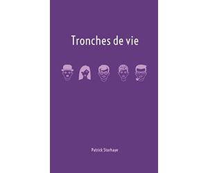 Tronches de vie: Satire poétique de la vie quotidienne
