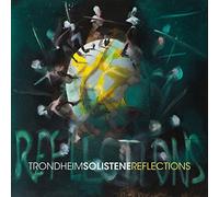 Trondheimsolistene - Trondheimsolistene: Reflections