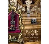 Trones en majeste - l'autorite et son symbole Jacques Charles-Gaffiot (Auteur)
