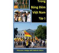 Trong Bong Dem Viet Nam (Volume 1) (Vietnamese Edition)