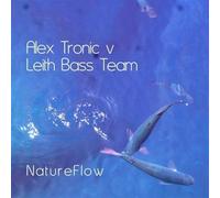 Tronic Alex - Nature Flow