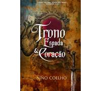 Trono, Espada e Coração: Todo homem nasceu para reinar, mas a verdadeira questão não é qual trono ele ocupa, mas quem ele serve.