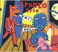 Tronzo Trio - Yo Hey [Import]