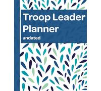 Troop Leader Planner Undated: A Must-Have Organizer For The Troop Leader