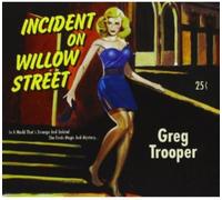 Trooper Greg - Incident on Willow Street [Import]