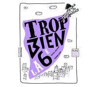 Trop bien la 6e