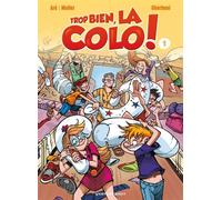 Trop bien, la colo ! - Tome 01 Ras les basques ! - Aré - Vents d'Ouest - broché - Bande dessinée
