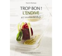 Trop bon ! L'endive