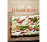Trop bon ! Les flamenküche