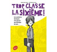 Trop classe la sixième