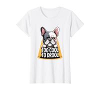 Trop Cool pour baver Conception drôle de Bouledogue français T-Shirt Graphique avec Valeur