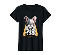 Trop Cool pour baver Conception drôle de Bouledogue français T-Shirt Graphique avec Valeur