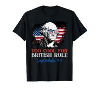 Trop Cool pour la règle Britannique 4 Juillet George Washington T-Shirt Graphique avec Valeur