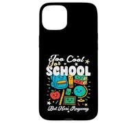 Trop Cool pour l'école mais Ici n'importe où étudiant Amusant et Cool Coque pour iPhone 15 Plus