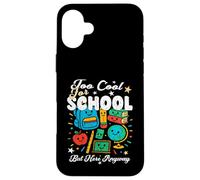 Trop Cool pour l'école mais Ici n'importe où étudiant Amusant et Cool Coque pour iPhone 16 Plus