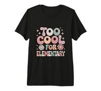 Trop Cool pour Les diplômés de l'école Primaire T-Shirt Haut de Gamme