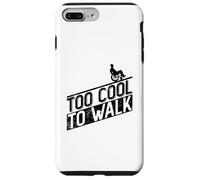 Trop Cool pour Marcher - Handicap en Fauteuil Roulant Coque pour iPhone 7 Plus/8 Plus