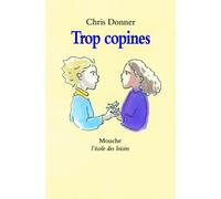 Trop copines - Chris Donner - Ecole Des Loisirs - broché - Roman cadet dès 6 ans