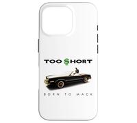 Trop Court - Born to Mack Coque pour iPhone 16 Pro