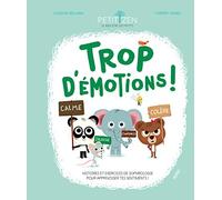 Trop d’émotions !
