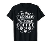 Trop de Bambin Pas Assez de café Parents T-Shirt Graphique avec Valeur