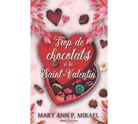 Trop de chocolats à la Saint-Valentin