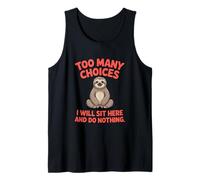 Trop de choix Lazy Sloth Débardeur