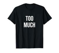 Trop de Choses T-Shirt