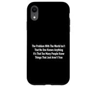 Trop de Gens savent des Choses Qui ne sont Pas Vraies Coque pour iPhone XR