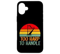 Trop de Harpe pour Manipuler la Harpe Coque pour iPhone 16 Plus