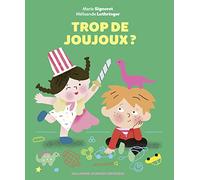 Trop de joujoux ?