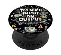 Trop d'entrée, Pas de Sortie, drôle Meme surstimulé Burnout PopSockets PopGrip Adhésif