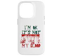 Trop drôle, Je Vais Bien, ce n'est Pas Mon Sang Coque pour iPhone 14 Pro