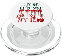 Trop drôle, Je Vais Bien, ce n'est Pas Mon Sang PopSockets PopGrip pour MagSafe