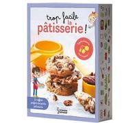 Trop facile la pâtisserie ! Agnès Besson (Auteur), Candela Ferrandez (Illustration)