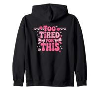 Trop fatigué pour ce joli nœud Sweat à Capuche