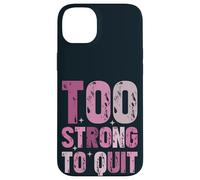 Trop Fort pour cesser de Fumer la Sensibilisation au Cancer du Sein Survivant Coque pour iPhone 14 Plus