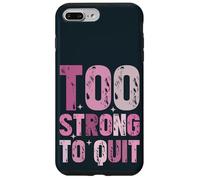 Trop Fort pour cesser de Fumer la Sensibilisation au Cancer du Sein Survivant Coque pour iPhone 7 Plus/8 Plus