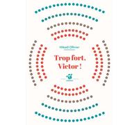 Trop fort, Victor ! - Mikaël Ollivier - Thierry Magnier Eds - Poche - Roman cadet dès 6 ans