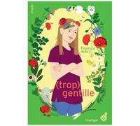 (Trop) Gentille