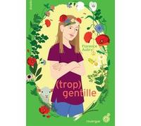 (trop) Gentille Florence Aubry (Auteur)