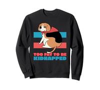 Trop Gros pour être kidnappé (Dessin de Chien Amusant) Sweatshirt