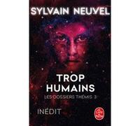 Les Dossiers Thémis Tome 3 - Trop Humains